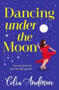 Dancing under the Moon : A feel-good read, uplifting read from Celia Anderson