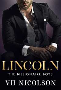 Lincoln : A steamy, strangers-to-lovers, secret billionaire, workplace romance from VH Nicolson for 2025! (The Billionaire Boys) （Large Print）