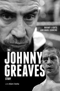 Bright Lights and Dark Corners : The Johnny Greaves Story