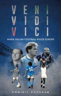 Veni, Vidi, Vici : When Italian Football Ruled Europe