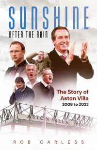 Sunshine after the Rain : Aston Villa's Rise from the Championship to the Champions League