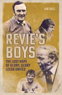 Revie's Boys : The Lost Hope of Glory, Glory Leeds United