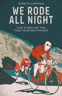 We Rode All Night : The Story of the 1926 Tour de France
