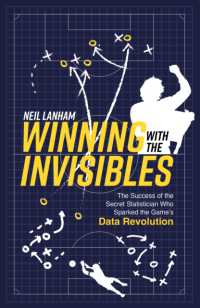 Winning with the Invisibles : The Success of the Secret Statistician Who Sparked the Game's Data Revolution
