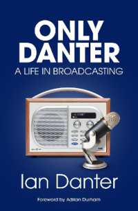 Only Danter : A Life in Broadcasting