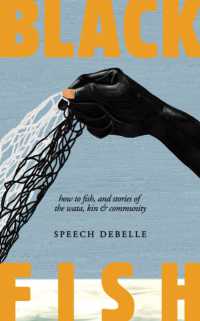 Black Fish : How to fish, and stories of the wata, kin & community