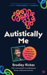 Autistically Me : How to understand and celebrate our autistic minds