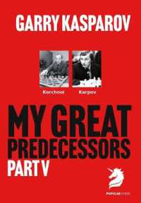 My Great Predecessors 5 : Karpov (My Great Predecessors)