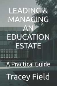 Leading & Managing an Education Estate : A Practical Guide