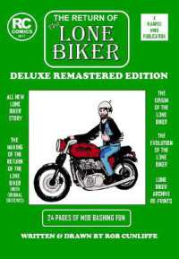The Return of the Lone Biker : Deluxe Remastered Edition (The Lone Biker)