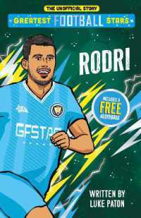 Greatest Football Stars: Rodri (Greatest Football Stars)