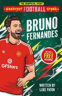 Greatest Football Stars: Bruno Fernandes (Greatest Football Stars)