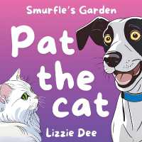 Pat the Cat : Smurfle's Garden