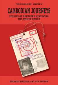 Cambodian Journeys : Stories of Refugees Surviving the Khmer Rouge (Forced Migration) （Library Binding）