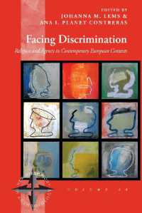 Facing Discrimination : Religion and Agency in Contemporary European Contexts (New Directions in Anthropology) （Library Binding）