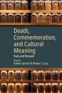 Death, Commemoration, and Cultural Meaning : Past and Present