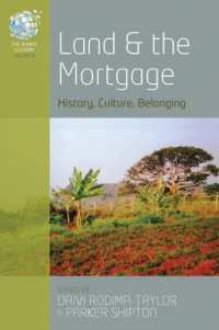 Land and the Mortgage : History, Culture, Belonging (The Human Economy)
