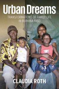 Urban Dreams : Transformations of Family Life in Burkina Faso