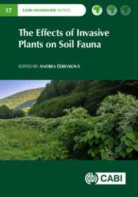 The Effects of Invasive Plants on Soil Fauna (Cabi Invasives Series)