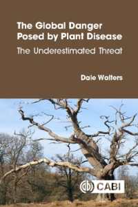 The Global Danger Posed by Plant Disease : The Underestimated Threat