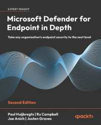 Microsoft Defender for Endpoint in Depth : Take any organization's endpoint security to the next level （2ND）