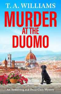 Murder at the Duomo : A BRAND NEW sun-soaked cozy mystery in the Armstrong & Oscar series from T a Williams (An Armstrong and Oscar Cozy Mystery)