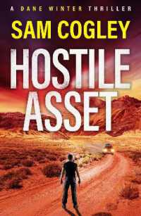 Hostile Asset : A High-Octane Action Adventure Thriller from Sam Cogley (Dane Winter)