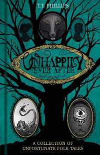 Unhappily Ever after : A Collection of Unfortunate Folk Tales (Folk Tales)