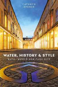 Water, History and Style : Bath World Heritage Site