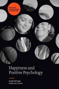 Happiness and Positive Psychology (Positive Psychology in Practice)