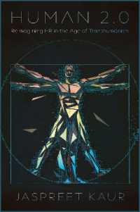 Human 2.0 : Reimagining HR in the Age of Transhumanism