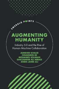 Augmenting Humanity : Industry 5.0 and the Rise of Human-Machine Collaboration (Emerald Points)