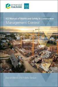 ICE Manual of Health and Safety in Construction : Management Control （3RD）