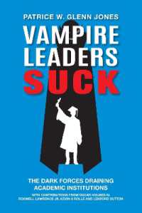 Vampire Leaders Suck : The Dark Forces Draining Academic Institutions