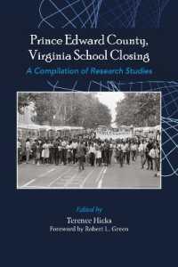 Prince Edward County, Virginia School Closing : A Compilation of Research Studies