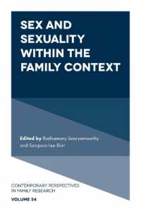 Sex and Sexuality within the Family Context (Contemporary Perspectives in Family Research)