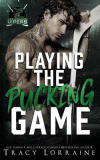 Playing the Pucking Game : A Forbidden Brother's Best Friend Ice Hockey Romance