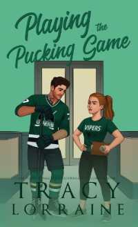 Playing the Pucking Game : A Forbidden Brother's Best Friend Ice Hockey Romance （Cover）