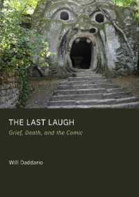The Last Laugh : Grief, Death, and the Comic