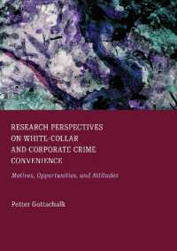 Research Perspectives on White-Collar and Corporate Crime Convenience : Motives, Opportunities, and Attitudes