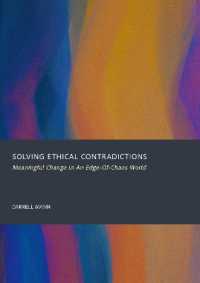 Solving Ethical Contradictions : Meaningful Change in an Edge-of-Chaos World