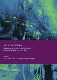 Artists in Crisis : Rethinking the Mental Health Challenges of Creative and Performing Artists