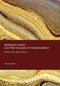 Monetary Policy and the Paradox of Transparency : Striking the Right Balance