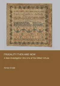 Frugality Then and Now : A New Investigation into One of the Oldest Virtues