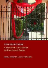 Futures of Work : A Framework to Understand the Directions of Change