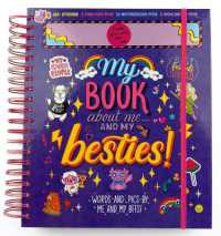 My Book about Me... and My Besties! : My Book about Me... and My Besties! (Personalised Arts & Crafts) （Spiral）