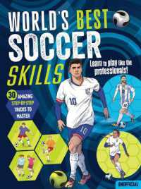 World's Best Soccer Tricks : World's Best Soccer Tricks (World's Best Soccer Tricks)