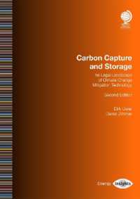Carbon Capture and Storage : The Legal Landscape of Climate Change and Mitigation Technology, Second Edition （2ND）