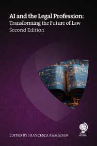 AI and the Legal Profession, Second Edition : Transforming the Future of Law （2ND）