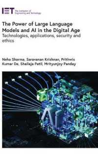 The Power of Large Language Models and AI in the Digital Age : Technologies, applications, security and ethics (Computing and Networks)